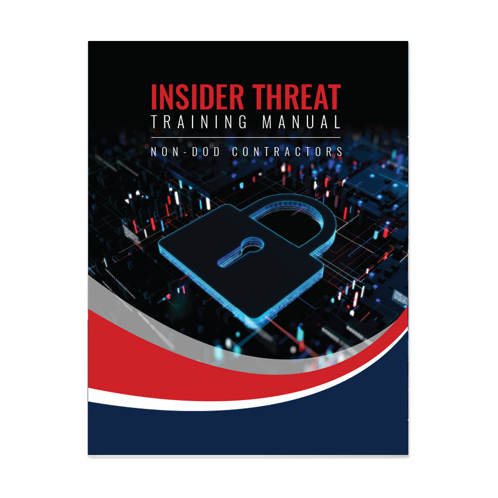 Insider Threat Training Manual - Non-DoD Contractors (AT-2(2))