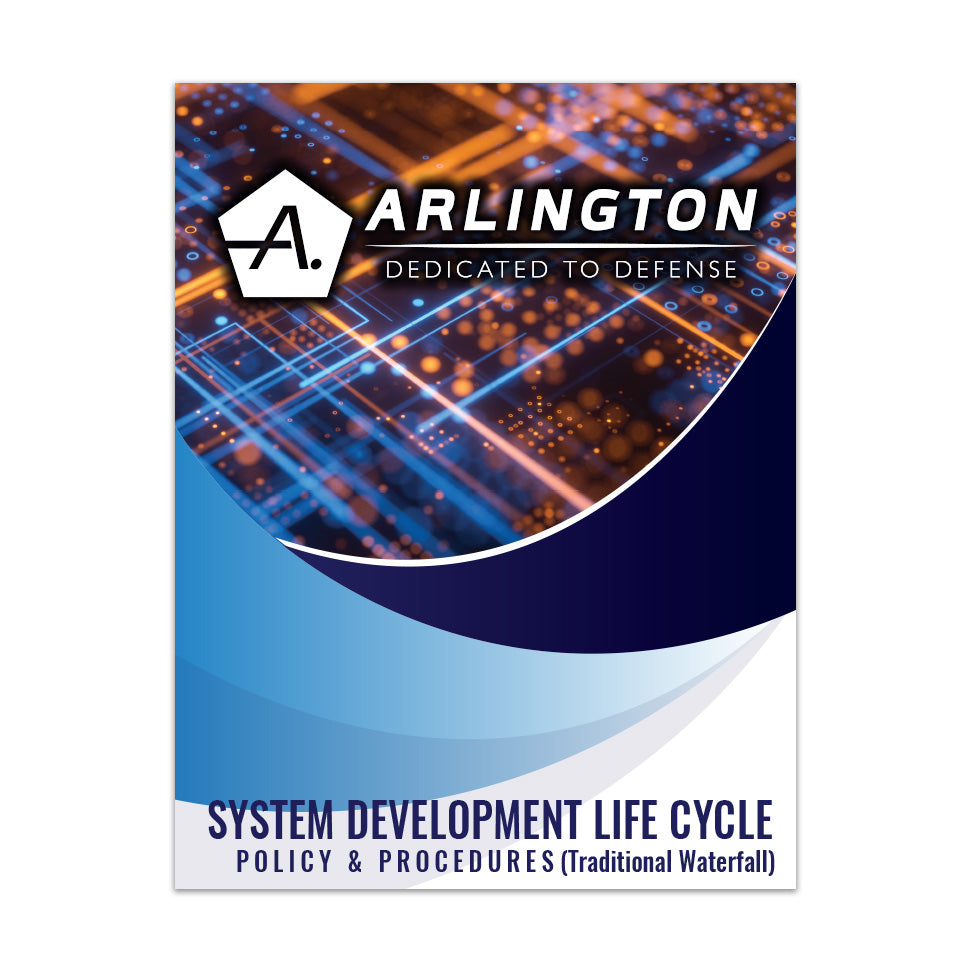 System Development Life Cycle Policy and Procedures (Traditional Waterfall) - (SA-3)